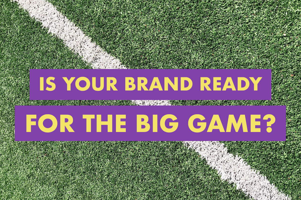 ???? Is Your Brand Ready for the Big Game? ????