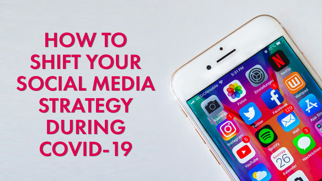 ❗Shifting Your Social Media Strategy During COVID-19 ❗️